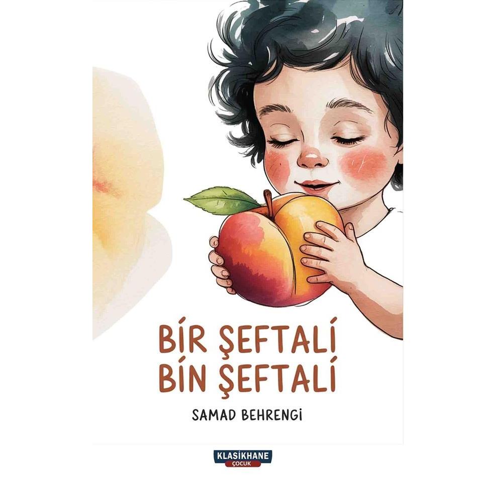 BİR ŞEFTALİ BİN ŞEFTALİ