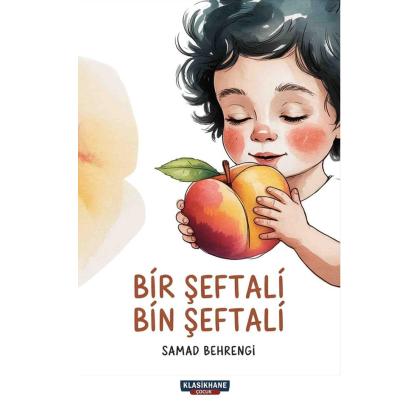 BİR ŞEFTALİ BİN ŞEFTALİ